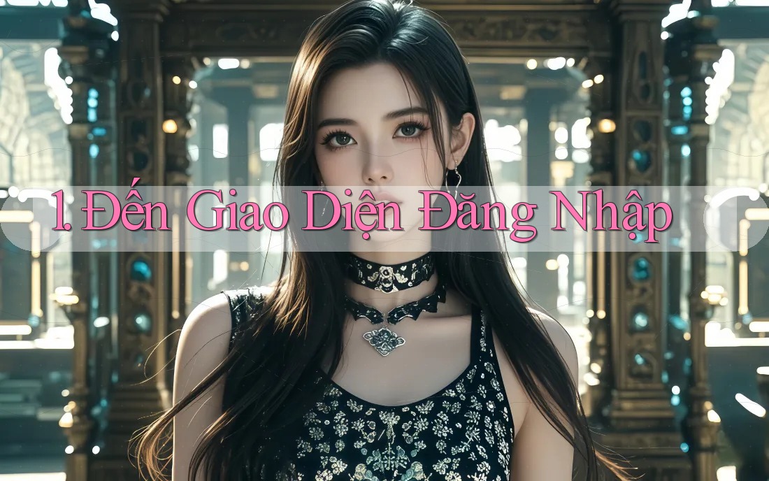 1. Đến Giao Diện Đăng Nhập