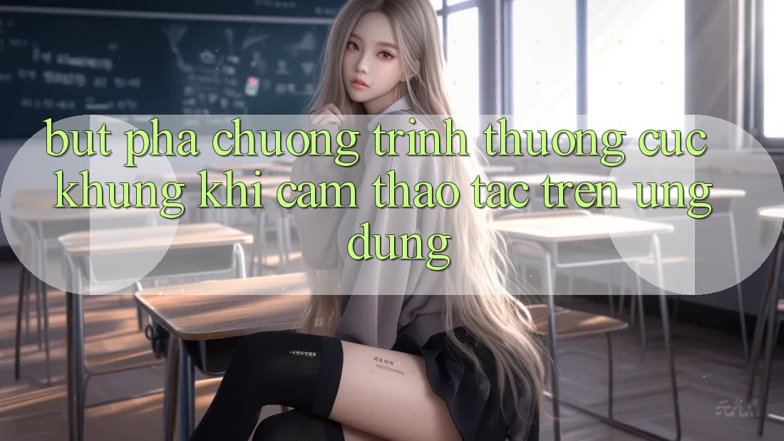Bứt Phá Chương trình thưởng Cực Khủng Khi Cảm thao tác Trên Ứng dụng