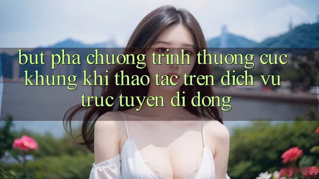 Bứt Phá Chương trình thưởng Cực Khủng Khi Thao tác Trên Dịch vụ trực tuyến di động