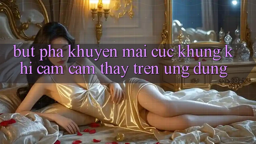 Bứt Phá Khuyến Mãi Cực Khủng Khi Cảm cảm thấy Trên Ứng dụng