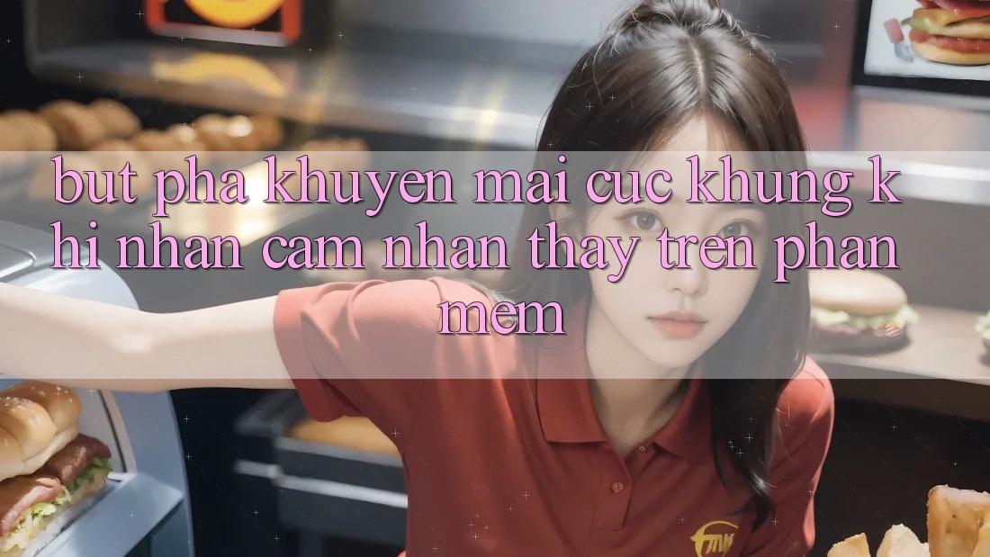 Bứt Phá Khuyến Mãi Cực Khủng Khi Nhận cảm nhận thấy Trên Phần mềm