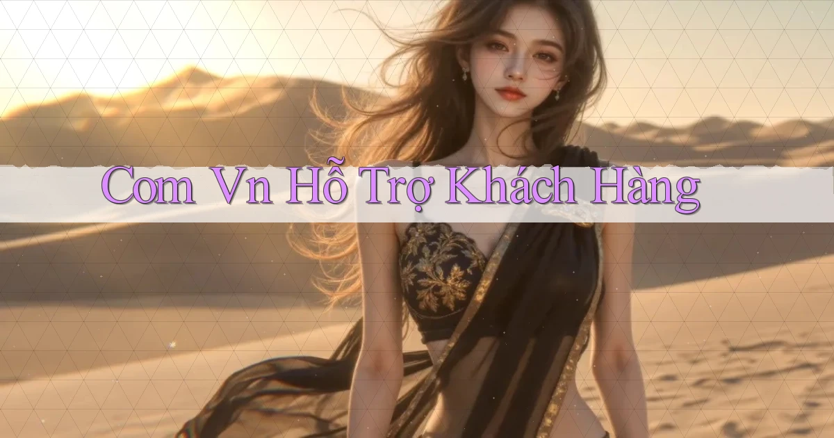 com vn Hỗ trợ khách hàng
