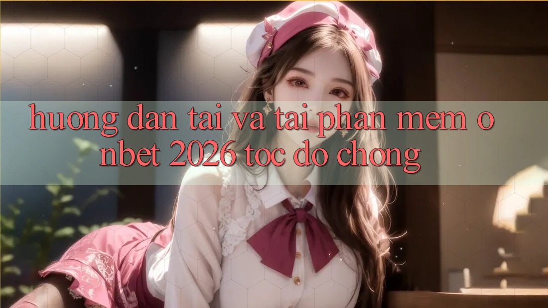 Hướng Dẫn Tải Và Tải Phần mềm Onbet 2026 Tốc độ Chóng